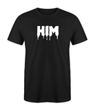 Drippy "HIM" T-Shirt