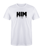 Drippy "HIM" T-Shirt