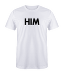 Drippy "HIM" T-Shirt