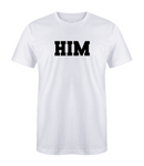 Drippy "HIM" T-Shirt